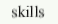 skills